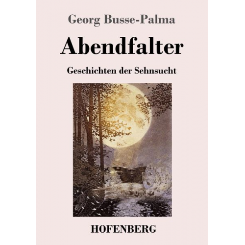 Georg Busse-Palma - Abendfalter