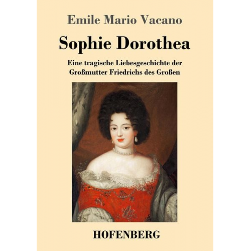 Emile Mario Vacano - Sophie Dorothea