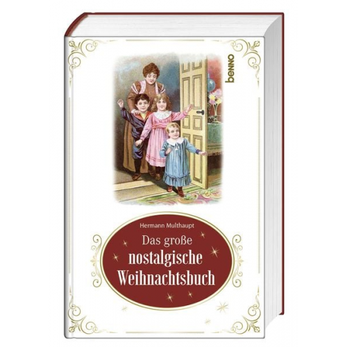 Hermann Maulhaupt - Das große nostalgische Weihnachtsbuch