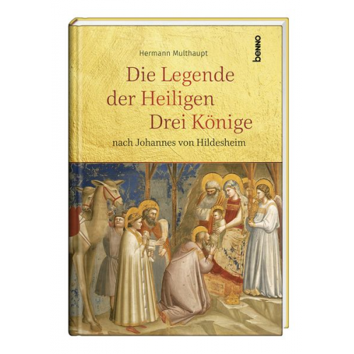 Hermann Multhaupt - Die Legende der Heiligen Drei Könige