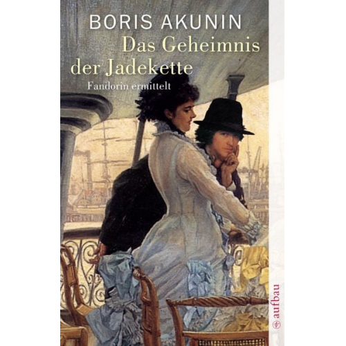 Boris Akunin - Das Geheimnis der Jadekette