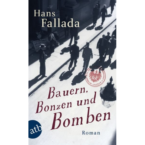 Hans Fallada - Bauern, Bonzen und Bomben