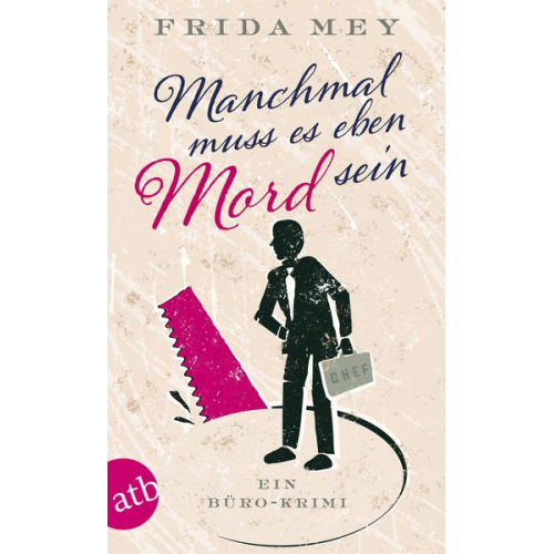 Frida Mey - Manchmal muss es eben Mord sein / Elfie Ruhland Band 1