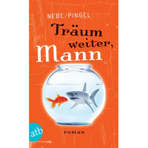 Volkmar Nebe Ralf Pingel - Träum weiter, Mann