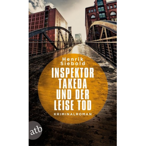 Henrik Siebold - Inspektor Takeda und der leise Tod