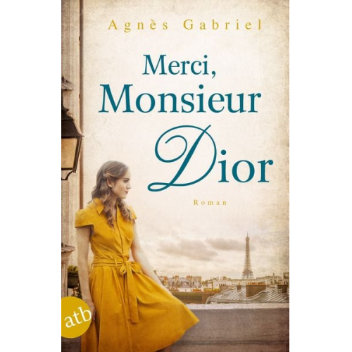 Agnès Gabriel - Merci, Monsieur Dior