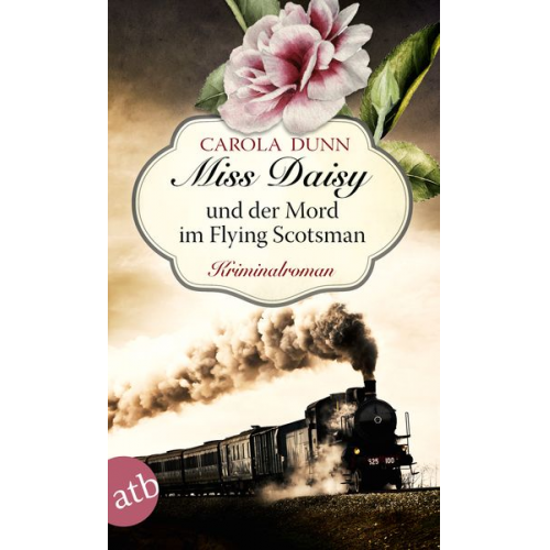 Carola Dunn - Miss Daisy und der Mord im Flying Scotsman