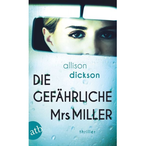 Allison Dickson - Die gefährliche Mrs. Miller