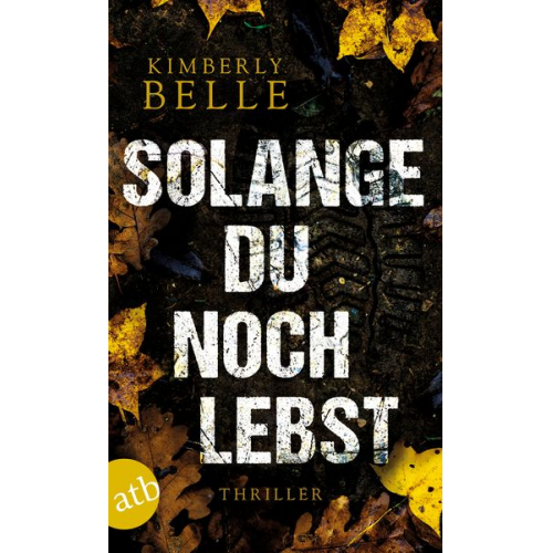 Kimberly Belle - Solange du noch lebst