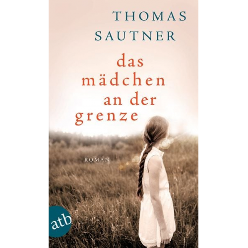 Thomas Sautner - Das Mädchen an der Grenze