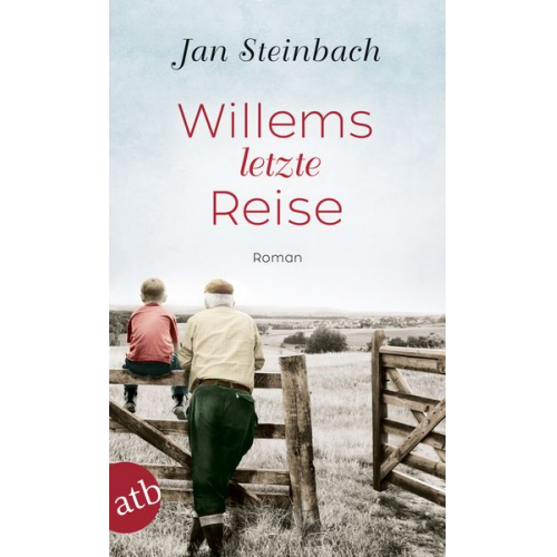 Jan Steinbach - Willems letzte Reise