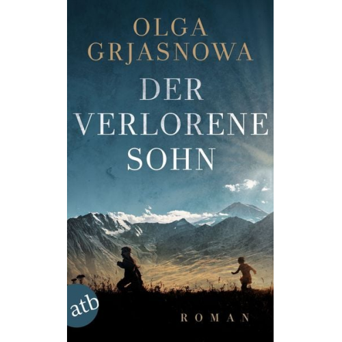 Olga Grjasnowa - Der verlorene Sohn