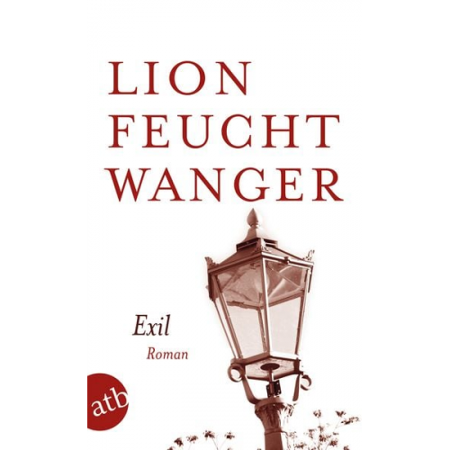 Lion Feuchtwanger - Exil / Wartesaal-Trilogie Bd. 3