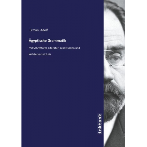 Adolf Erman - Erman, A: A¨gyptische Grammatik