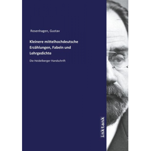 Gustav Rosenhagen - Rosenhagen, G: Kleinere mittelhochdeutsche Erzählungen, Fabe