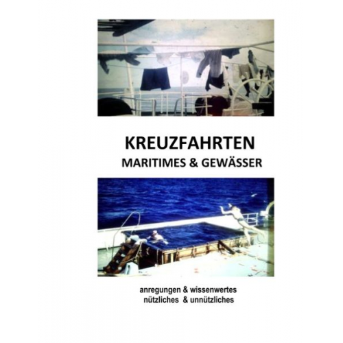 Dieter Mergner - Kreuzfahrten, Maritimes & Gewässer