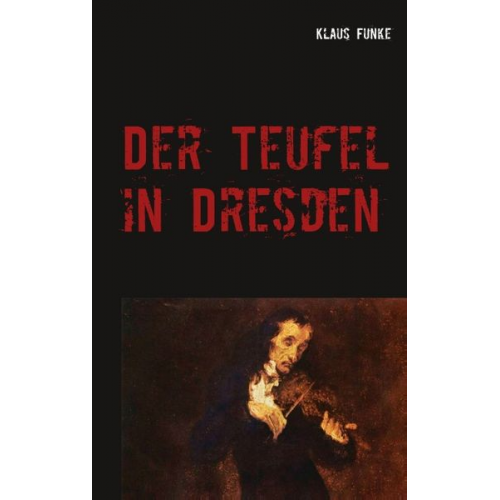 Klaus Funke - Der Teufel in Dresden