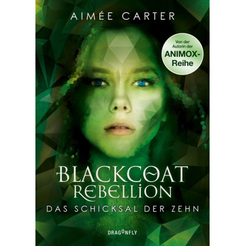 Aimée Carter - Blackcoat Rebellion - Das Schicksal der Zehn