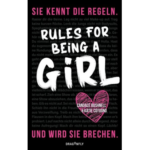 Candace Bushnell Katie Cotugno - Rules For Being A Girl