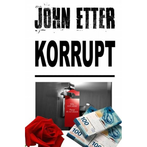 John Etter - John Etter - Privatdetektiv / JOHN ETTER - Korrupt