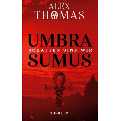 Alex Thomas - Umbra Sumus