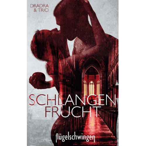 Dradra Grimm Trici Grimm - Schlangenfrucht