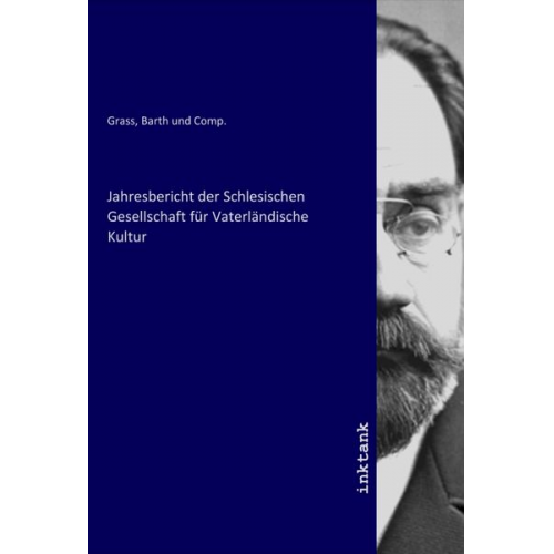 Jahresbericht der Schlesischen Gesellschaft für Vaterländische Kultur