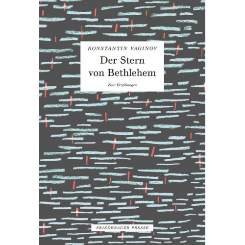 Konstantin Vaginov - Der Stern von Bethlehem