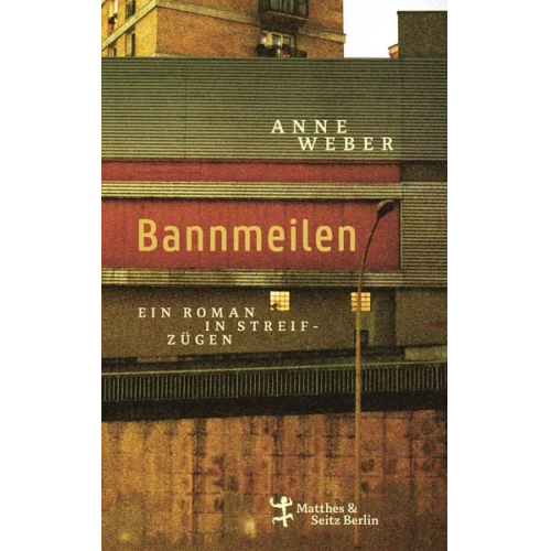 Anne Weber - Bannmeilen