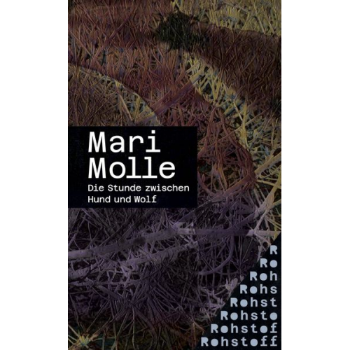 Mari Molle - Die Stunde zwischen Hund und Wolf