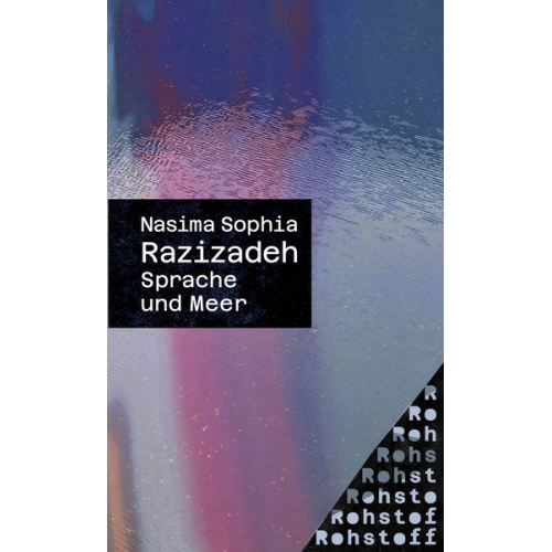 Nasima Sophia Razizadeh - Sprache und Meer