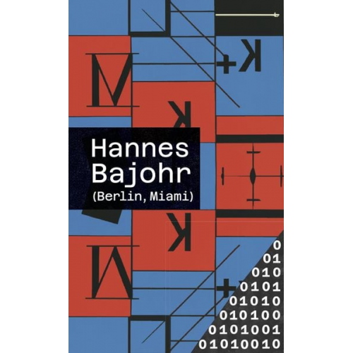 Hannes Bajohr - (Berlin, Miami)