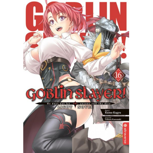 Kumo Kagyu Noboru Kannatuki - Goblin Slayer! Light Novel 16