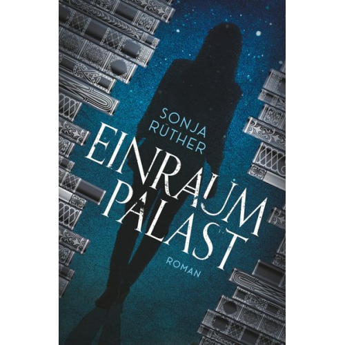 Sonja Rüther - Einraumpalast