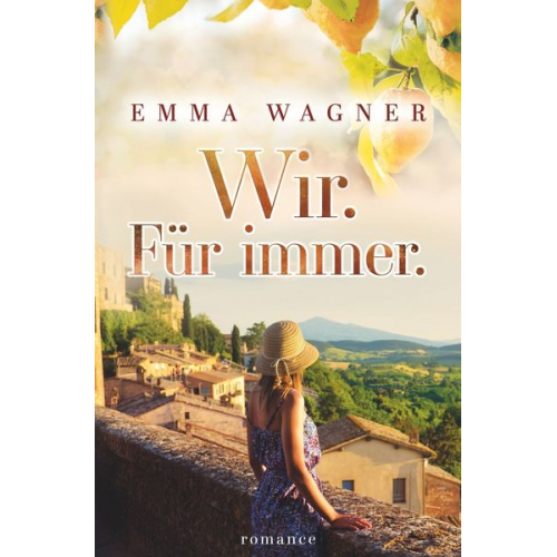 Emma Wagner - Wir. Für immer.