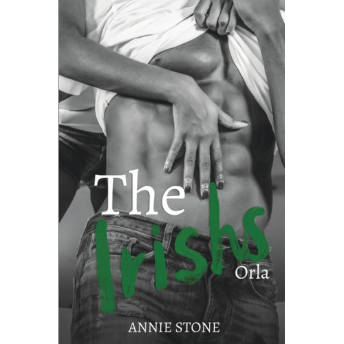 Annie Stone - The Irishs - Orla