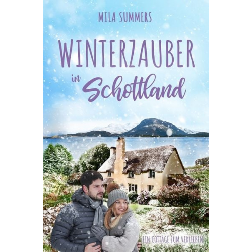 Mila Summers - Winterzauber in Schottland