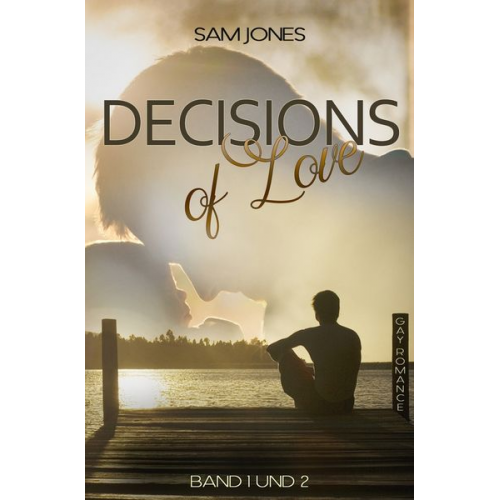 Sam Jones - Decisions of Love - Band 1 und 2