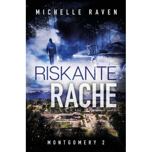 Michelle Raven - Riskante Rache