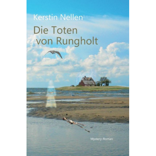 Kerstin Nellen - Die Toten von Rungholt