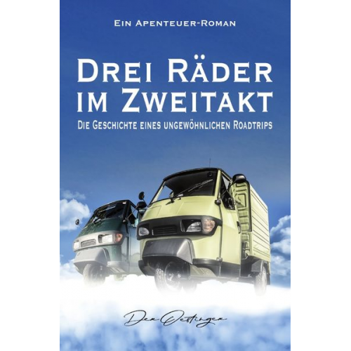 Karl-Heinz Brinkmann - Drei Räder im Zweitakt