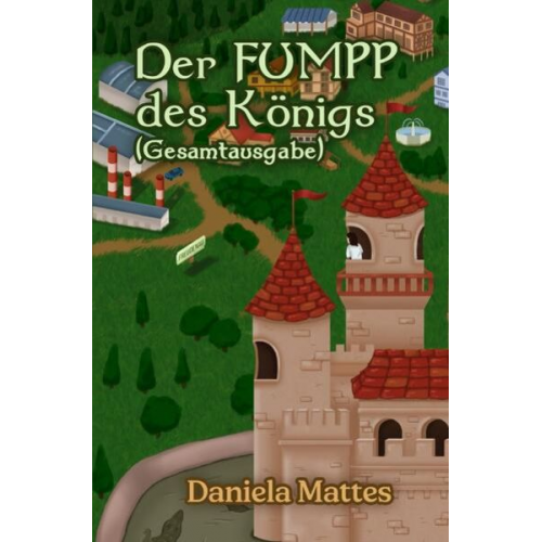 Daniela Mattes - Der FUMPP des Königs