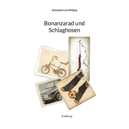 Konstantin Weberg - Bonanzarad und Schlaghosen
