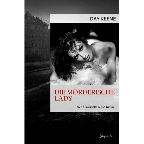 Day Keene - Die mörderische Lady