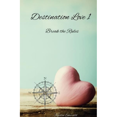 Kaiden Emerald - Destination Love (German) / Destination Love 1