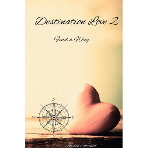Kaiden Emerald - Destination Love (German) / Destination Love 2