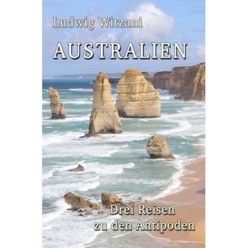 Ludwig Witzani - Weltreisen / Australien