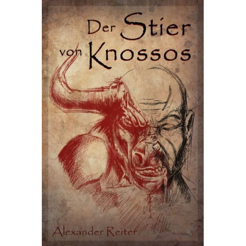 Alexander Reiter - Der Stier von Knossos