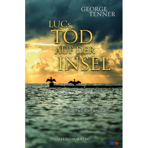 George Tenner - LUCs Tod auf der Insel