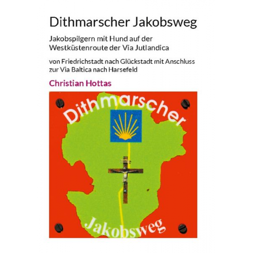 Christian Hottas - Dithmarscher Jakobsweg